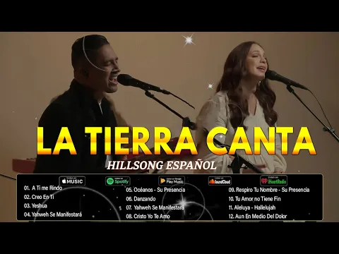 Download MP3 Hillsong Español Sus Mejores Canciones 2024👏Grandes canciones Hillsong en Espanol 🙏 A Ti Me Rindo