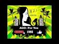 Ago - For You  (Radio Version)