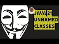 21 Unnamed Classes features