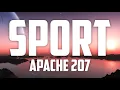 Apache 207 - Sport (Lyrics)