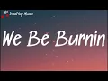 Sean Paul - We Be Burnin (lyrics)