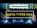 Data Types in C C Programming