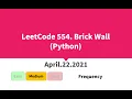LeetCode 554 Brick Wall Python