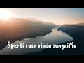 Download Lagu SPERTI RUSA RINDU SUNGAIMU - DEBBIE GREAT (LIRIK)
