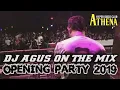 Download Lagu DJ AGUS TERBARU OPENING PARTY 2019 FULL BASS || ATHENA BANJARMASIN