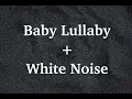 Download Lagu Baby Lullaby combined with White Noise Background