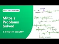 Mitosis Problems Solved Cyclins and CDKs Genetics