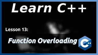 Function Overloading - C Tutorial Part 13
