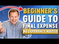 New Agent s Guide To How Final Expense Insurance Works