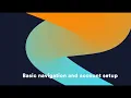 Basic navigation and account setup