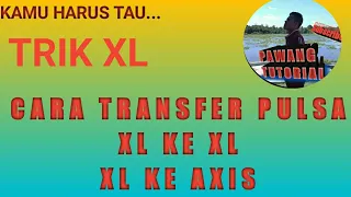 bahas transfer pulsa ke operator lain. xl ke telkomsel . m3 ke telkomel. tri ke xl jika kalian bener. 