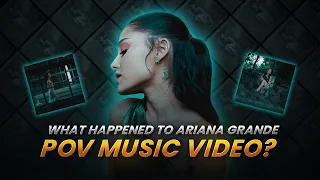 the lost pov music video ariana grande scrapped