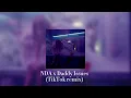 Download Lagu NDA x Daddy Issues (TikTok Remix) @apalexfr