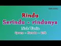 Download Lagu [ Karaoke ] Rindu Serindu rindunya - Nada Wanita - Cewek - Spoons - Pop Malaysia