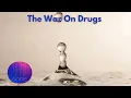 THE WAR ON DRUGS - You Wreck Me