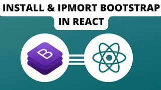 How to install import Bootstrap in React js