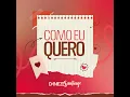 Como Eu Quero