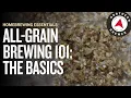 All-Grain Brewing 101 The Basics