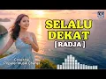 Lagu Selalu Dekat - Radja (Cover AI) Lirik | Versi Terbaru Lagu Cinta Terbaik