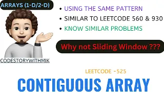 Contiguous Array Using same Pattern Approach Similar Problems Leetcode 525