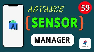 Android Sensor Programming Android App Development Tutorial Class 59 CodePro Bro
