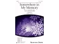 Download Lagu Somewhere in My Memory from Home Alone (SATB Choir) - Arranged by Mark Hayes
