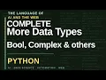 Bool Complex Int Float and Strings in Python