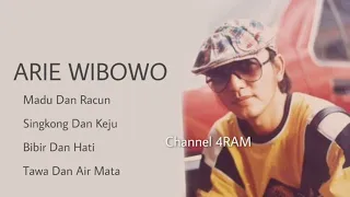 arie wibowo the very best of madu dan racun singkong dan keju bibir dan hati tawa dan air mata
