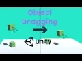 Unity Object Dragging Tutorial
