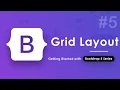 Grid Layout in Bootstrap 5 Bootstrap 5 Full Course 2026 Class