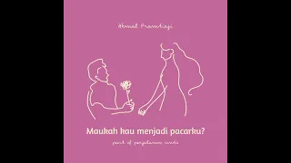 Download Maukah Kau Menjadi Pacarku (Official Video Lyrics) MP3