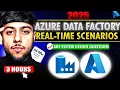 WITH SYSTEM DESIGN Azure Data Factory Real Time Scenarios - 2025