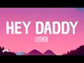 Download Lagu Usher - Hey Daddy (Daddy’s Home) (Lyrics)