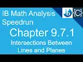 Chapter 9 7 1 Intersection Between Lines and Planes CodingBytes IB Math Analysis Speedrun