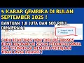 Download Lagu 5 KABAR GEMBIRA DI BULAN SEPTEMBER 2025❗️BANTUAN 1,8 JUTA \u0026 500 RIBU DICAIRKAN❗️#pkh #bpnt #pip
