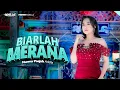 Lagu BIARLAH MERANA - Nurma Paejah Adella - OM ADELLA