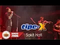 Lagu SAKIT HATI .. 'TIPE X' DI SERBU PARA X Friends SEJATI (Live Konser PONTIANAK 2006)