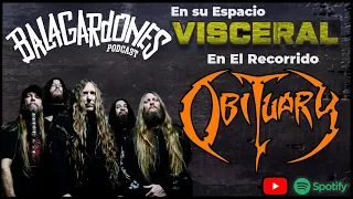 El Podcast de los Balagardones en Visceral presentando a OBITUARY