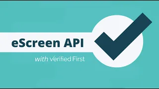 eScreen API Verified First