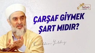 316-) Çarşaf Giymek Farz mıdır?