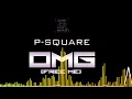 PSquare - OMG (Free Me) [Official Audio]