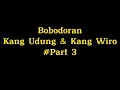 Download Lagu Bodor Kang Udung \u0026 Wiro Part 3