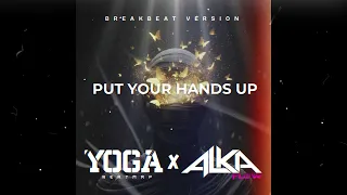 put your hands up yoga beatmap x alka flow edit breakbeat 