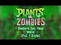 PvZ 2 Modern Day Final Wave PvZ 1 Style - JoshingTron Fanmade Music