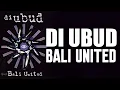 Download Lagu Di Ubud - Bali United [Lyrics]