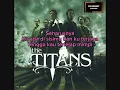 Download Lagu The Titans // seandainya original