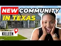 Inside the HOTTEST NEW COMMUNITY in Killeen Texas Don t Miss Out