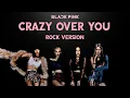 Download Lagu BLACKPINK - 'Crazy Over You' (Rock Version)