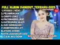 Download Lagu SILVY KUMALASARI FULL ALBUM TERBARU 2025 || NYAWIJI || PELAMPIASAN -TERBAIK TAHUN INI