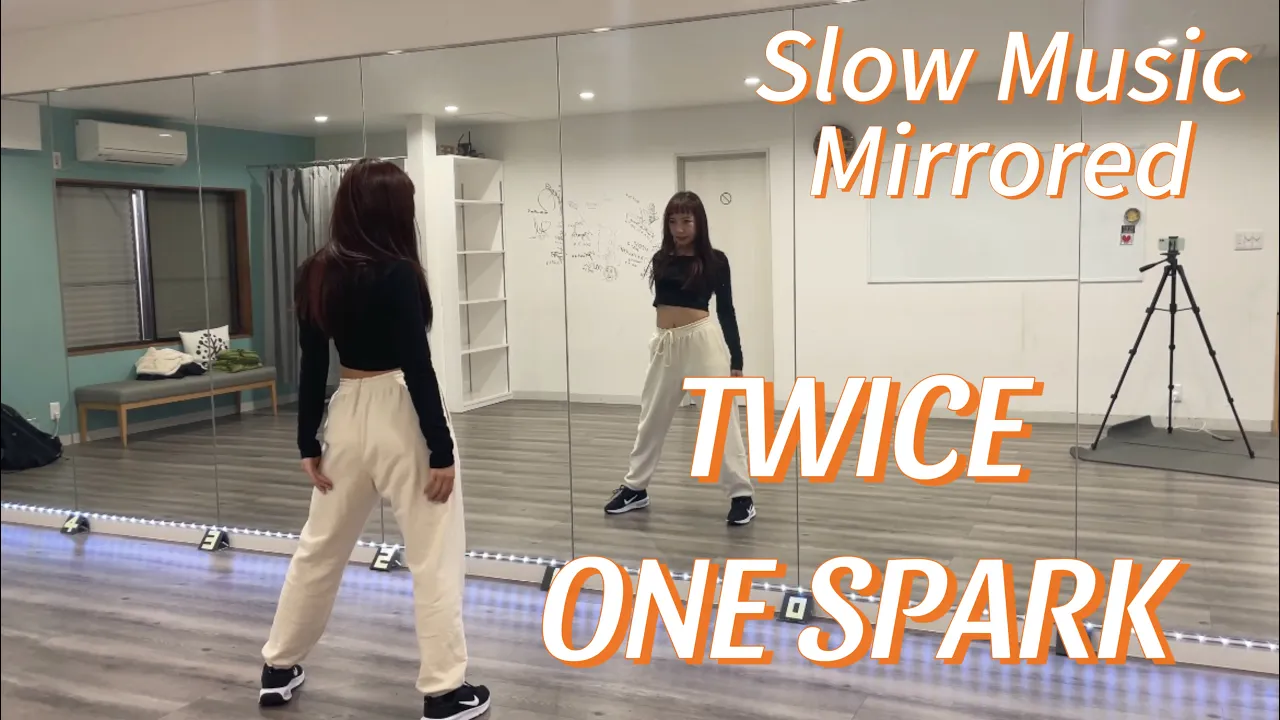 【MIRRORED】 TWICE ONE SPARK Slow Music 反転スローフル
